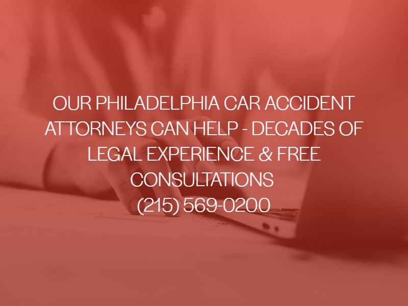 Philadelphia Car Accident Attorney - Philadelphia Auto Accident Lawyer