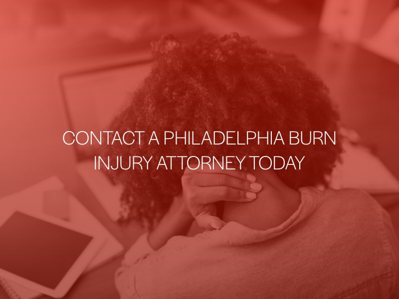 Contact A Philadelphia Burn Injury Attorney Today