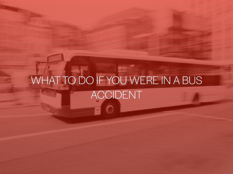 What To Do If You Were In A Bus Accident