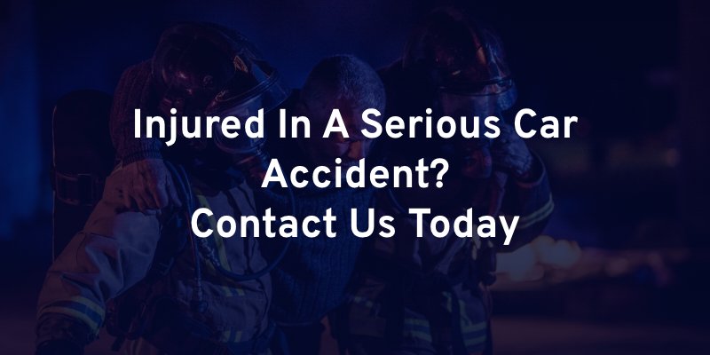 Injured In A Serious Car Accident? Contact Us Today