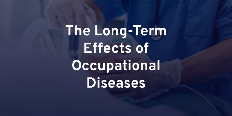The Long-Term Effects of Occupational Diseases