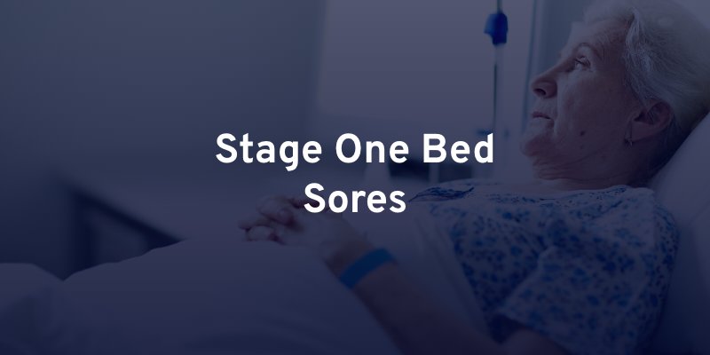 Stage 1 Bed Sores